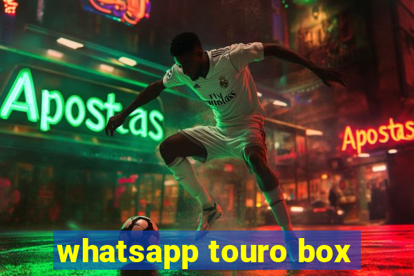 whatsapp touro box